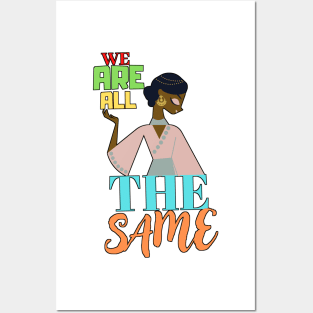 We are all the same. Posters and Art